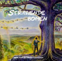 Stralende Bomen door Henk Kieft en Sander Funneman