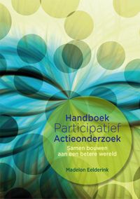 Handboek Participatief Actieonderzoek door Madelon Eelderink