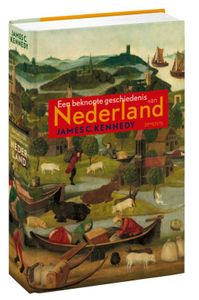 Beknopte geschiedenis van Nederland door James C. Kennedy
