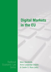 Radboud Economic Law Series: Digital Markets in the EU