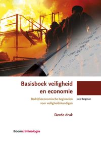 Boom studieboeken criminologie: Basisboek veiligheid en economie