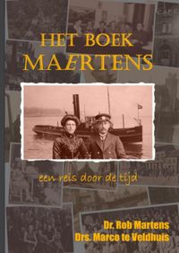 Het boek Maertens door Rob Martens Marco te Veldhuis