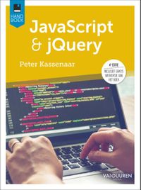 Handboek JavaScript & jQuery, 4e editie door Peter Kassenaar