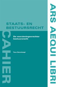Ars Aequi cahiers Staats- en bestuursrecht: De voorzieningenrechter bestuursrecht