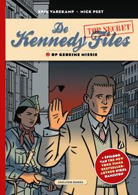 De Kennedy Files: Op geheime missie