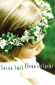 Elena's vlucht door Susan Smit