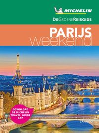 De Groene Reisgids Weekend: Weekend Parijs