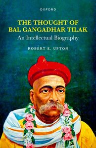 The Thought of Bal Gangadhar Tilak