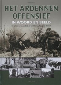 Het Ardennenoffensief in woord en beeld