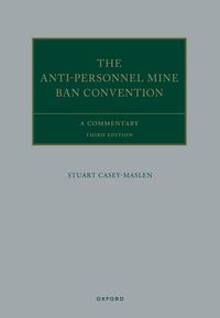 The Anti-Personnel Mine Ban Convention