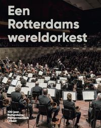 Een Rotterdams wereldorkest
