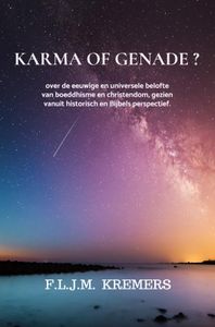 Karma of Genade ? door F.L.J.M. Kremers