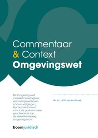 Commentaar & Context Omgevingswet door Jan van den Broek inkijkexemplaar