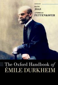 The Oxford Handbook of Émile Durkheim