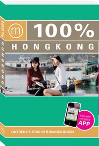 100% stedengidsen: 100% stedengids : 100% Hongkong
