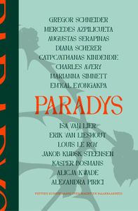 Paradys: vijftien kunstenaars over macht en maakbaarheid
