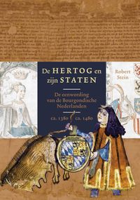 Middeleeuwse studies en bronnen: De hertog en zijn Staten