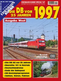 Die DB vor 25 Jahren - 1997 Ausgabe West
