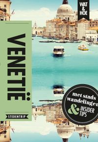 Wat & Hoe reisgids: Venetië