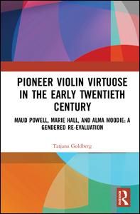 Pioneer Violin Virtuose in the Early Twentieth Century