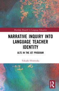 Narrative Inquiry into Language Teacher Identity