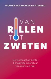 Van rillen tot zweten door Wouter van Marken Lichtenbelt
