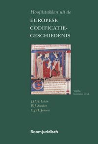 Boom Juridische studieboeken: Hoofdstukken uit de Europese Codificatiegeschiedenis