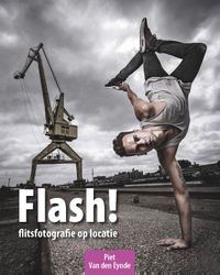 Flash! Flitsfotografie op Locatie
