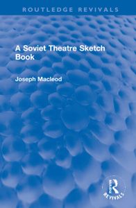 A Soviet Theatre Sketch Book