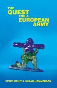 The Quest for a European Army