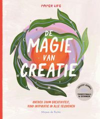 De magie van creatie door Mirjam de Ruiter