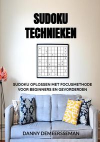 Sudoku Technieken door Danny Demeersseman