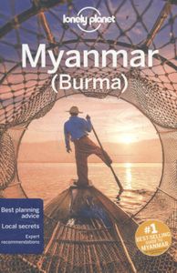 Travel Guide: Lonely Planet Myanmar (Burma) 13e