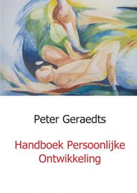 Handboek persoonlijke ontwikkeling door Peter Geraedts