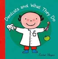 What They Do: Dentists and What They Do