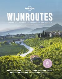 Lonely planet: Wijnroutes