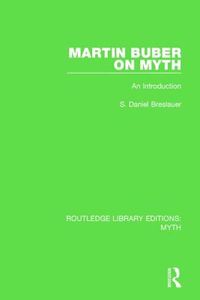 Martin Buber on Myth