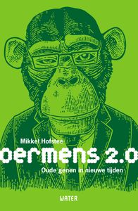 Oermens 2.0 door Mikkel Hofstee