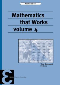 Epsilon uitgaven: Mathematics that Works 4