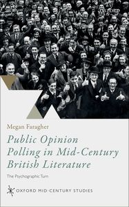 Public Opinion Polling in Mid-Century British Literature