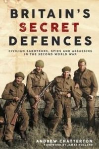 Britain'S Secret Defences