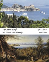 Venetian Corfu and Edward Lear's Paintings