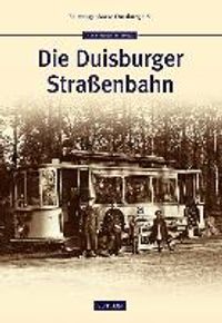 Die Duisburger Straßenbahn