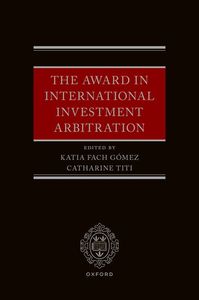 The Award in International Investment Arbitration