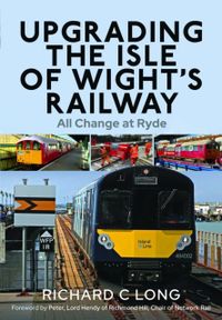 Upgrading the Isle of Wight's Railway