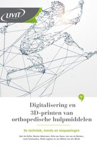 Digitalisering en 3D-printen van orthopedische hulpmiddelen door Jan Willem Van der Windt