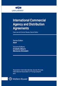 International Commercial Agency and Distribution Agreements: Case Law and Contract Clauses, 2nd. Ed.