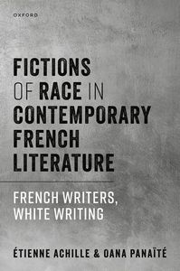 Fictions of Race in Contemporary French Literature