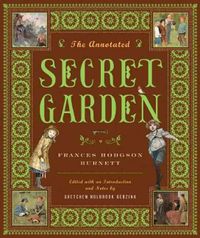The Annotated Books: The Annotated Secret Garden