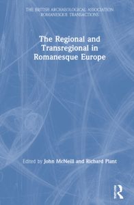 The Regional and Transregional in Romanesque Europe